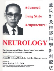 Advanced Tung Style Acupuncture Vol. 4: Neurology