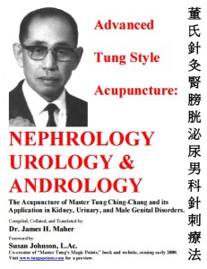 Advanced Tung Style Acupuncture Vol. 3: Nephrology Urology & Andrology